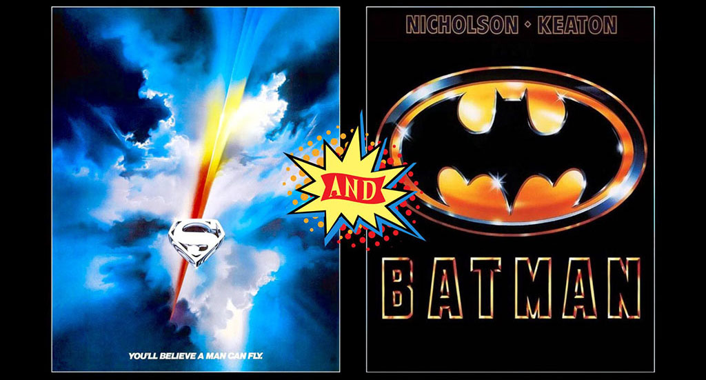 Superman '78 & Batman '89